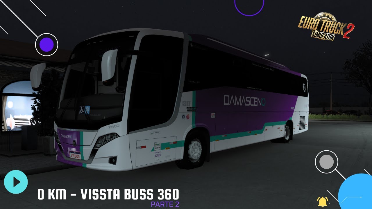ETS 2 - Vissta Buss 360 ST Mods | 0 km (PARTE 2)