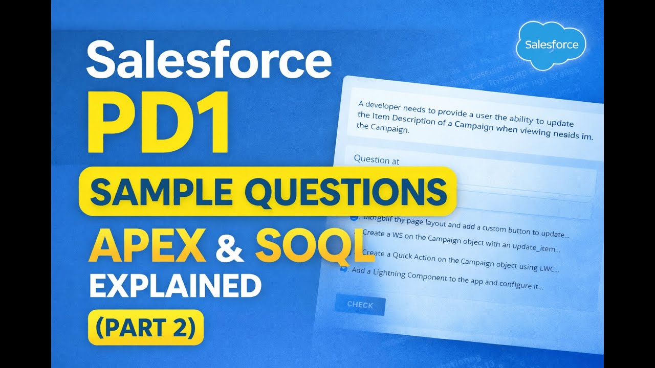 Salesforce PD1 Sample Questions – Apex, LWC & SOQL Explained Part 2