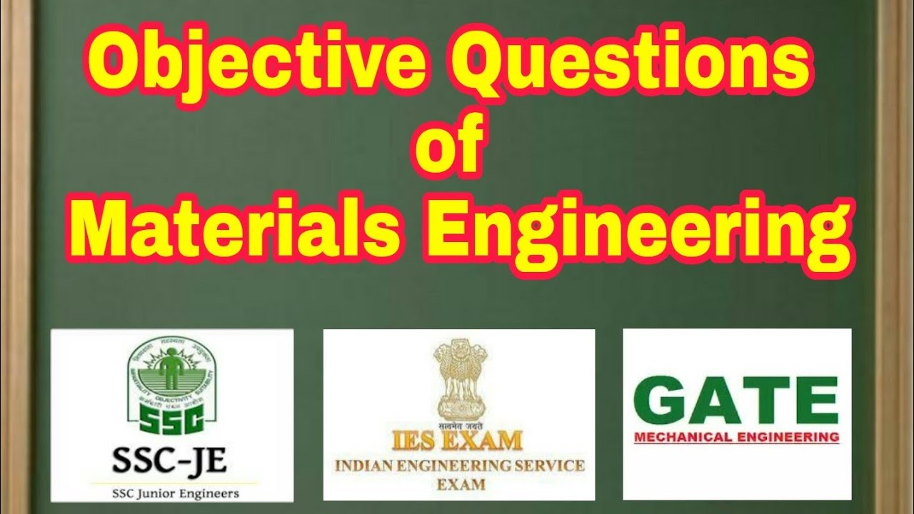Objective questions of Materials Science, Mechanical Engineering