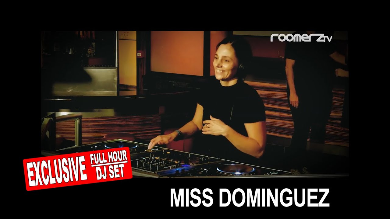 Miss Dominguez DJ set RoomerzTV