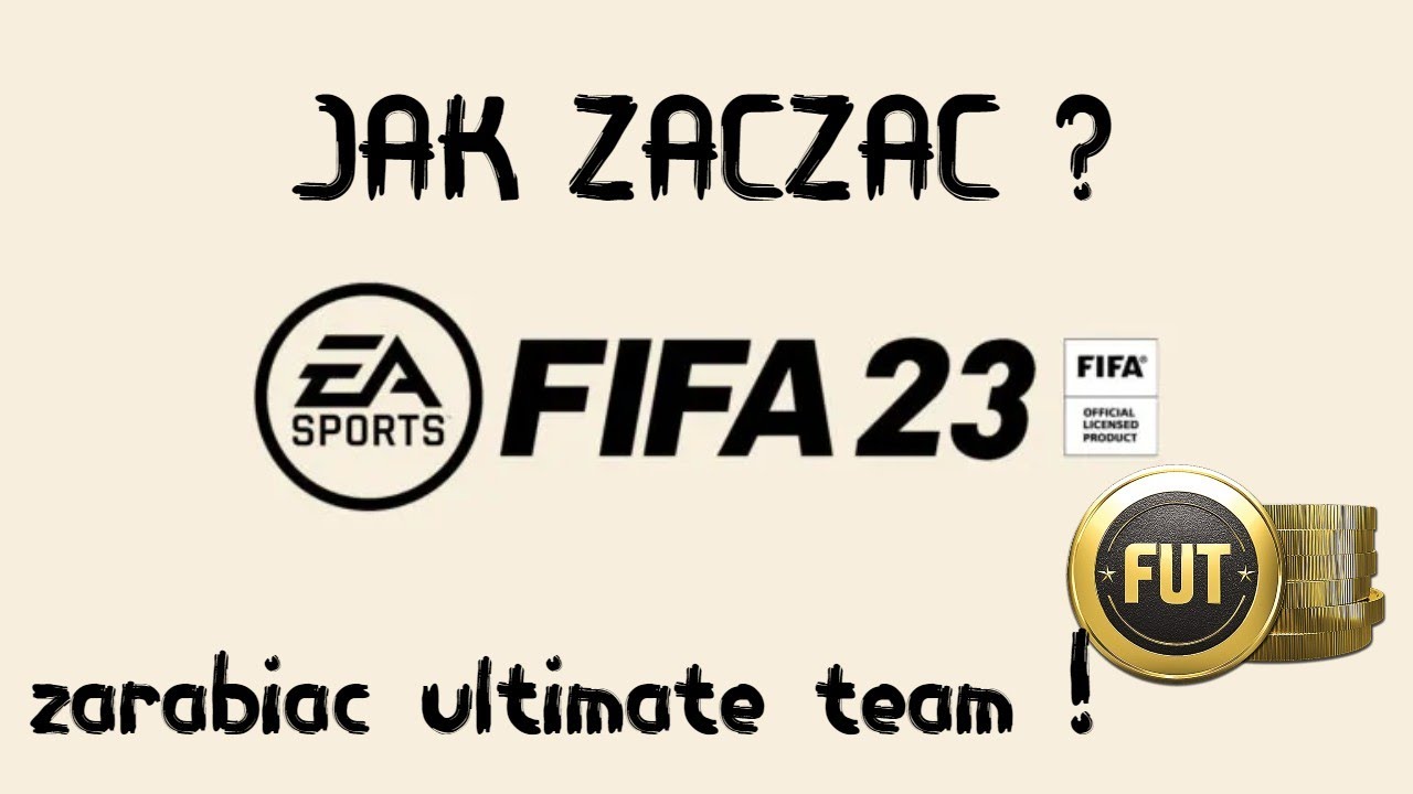 JAK ZACZĄĆ ZARABIAĆ COINSY, PORADY NA START | FIFA 23 ULTIMATE TEAM