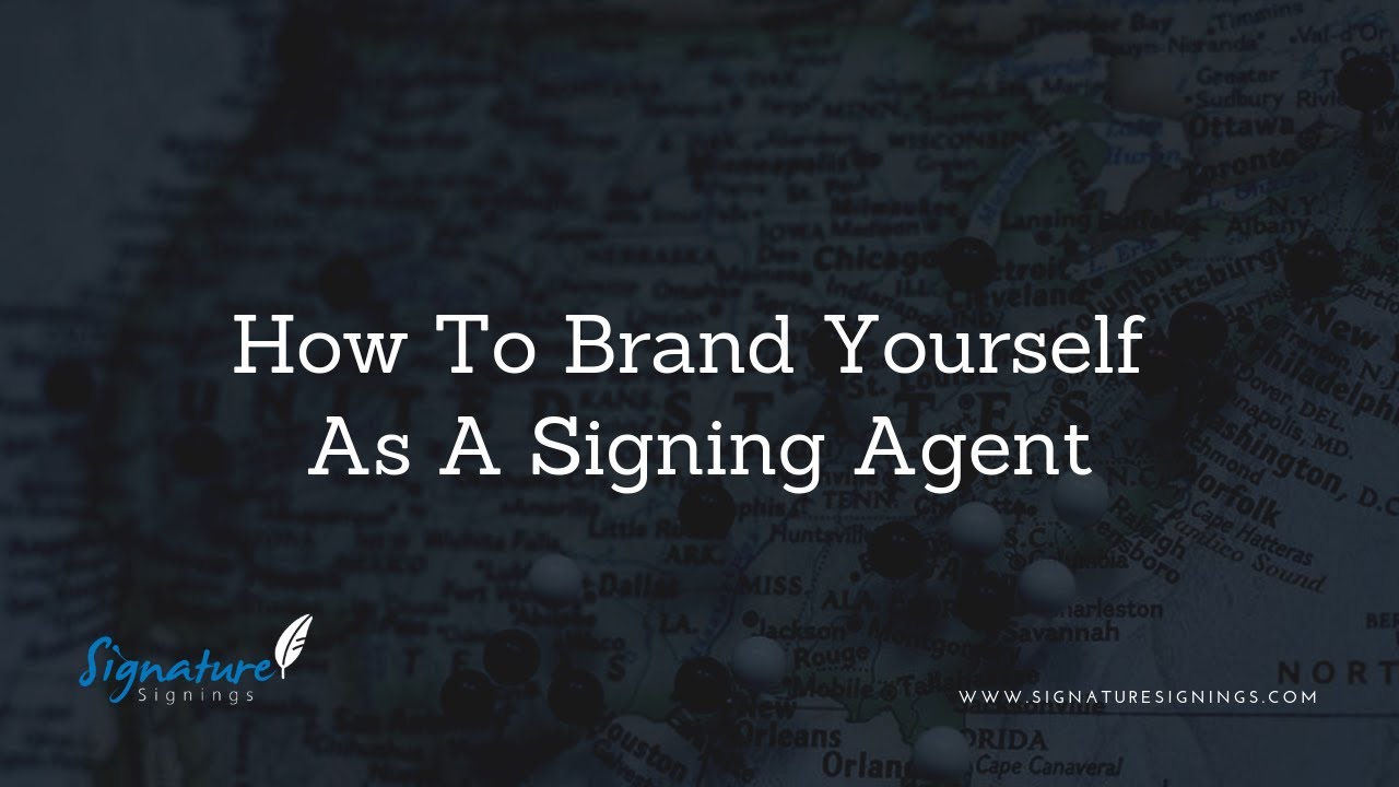 3 Ways To Brand Yourself As A Notary Signing Agent | Signature Signings