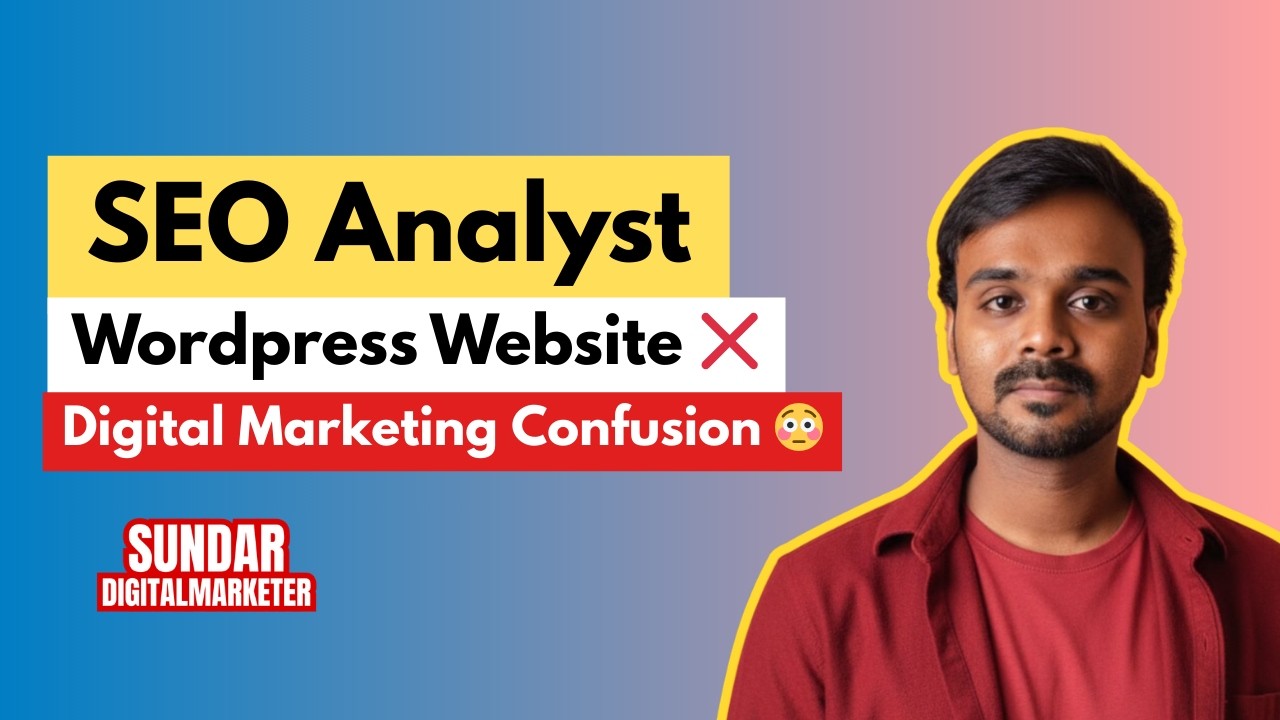 SEO Analyst ✨ Wordpress Website ❌ Digital Marketing Confusion 😳 #sundar_digitalmarketer