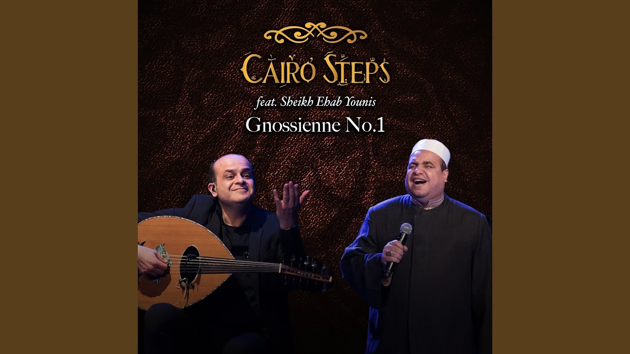 Gnossienne No. 1 (live) (feat. Sheikh Ehab Younis)