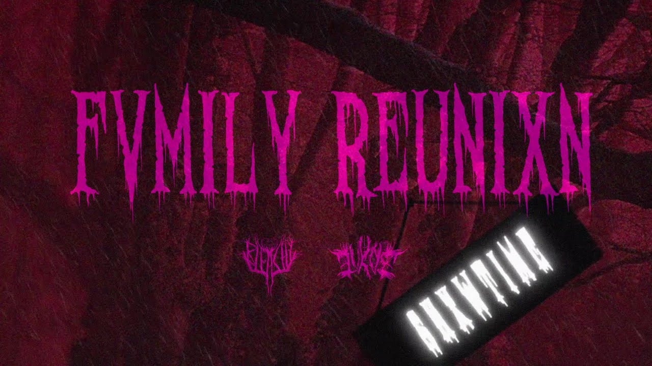 LUKOS x Bleachy - FVMILY REUNIXN (prod.Throwaway)