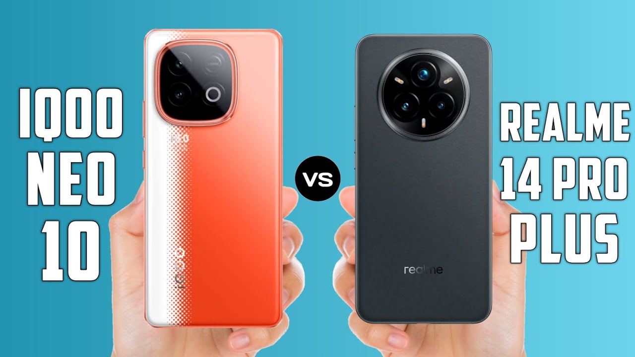 iQOO Neo 10 vs Realme 14 Pro Plus