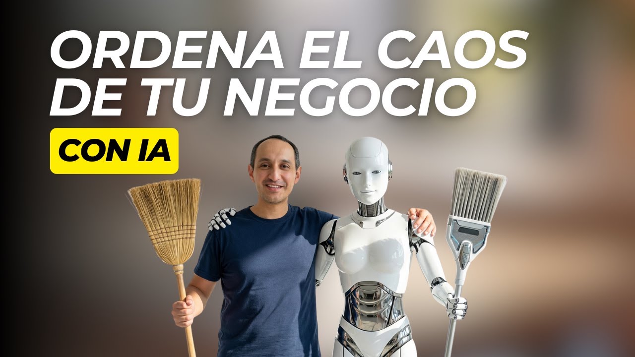 5 Pasos para ordenar tu negocio con IA
