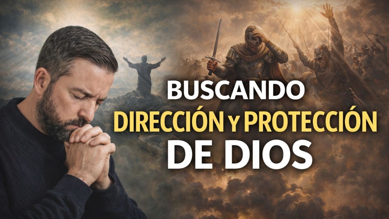 Buscando DIRECCIÓN y PROTECCIÓN de Dios / Salmo 25 - Juan Manuel Vaz