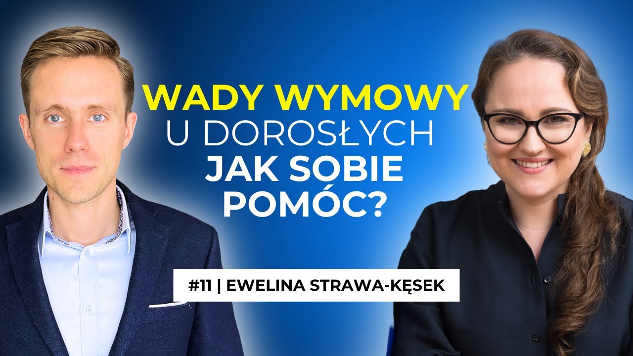 #11 | Wady wymowy u dorosłych – jak sobie pomóc? dr Ewelina Strawa-Kęsek | Sztuka Równowagi