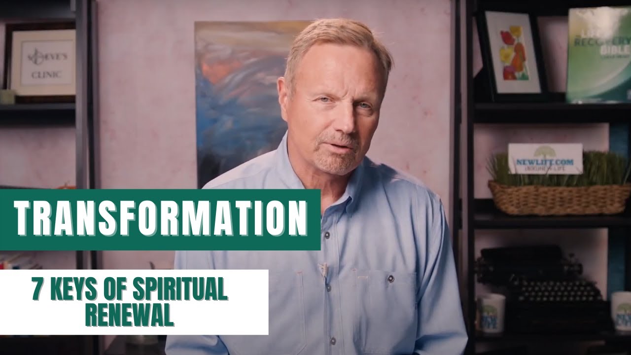 #6 Transformation | 7 Keys of Spiritual Renewal | Going Deeper with Stephen Arterburn