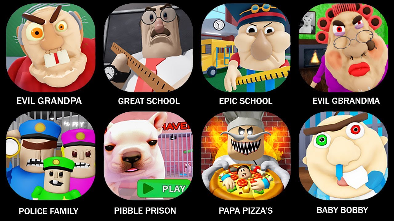 ROBLOX:ESCAPE EVIL GRANDPA! (OBBY),GREAT SCHOOL BREAKOUT! (FIRST PERSON OBBY),EPIC SCHOOL...