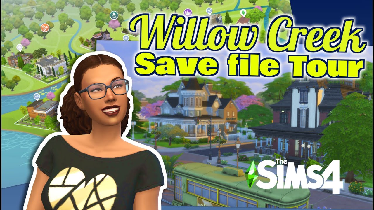 My Sims 4 Save File - Tour of Willow Creek