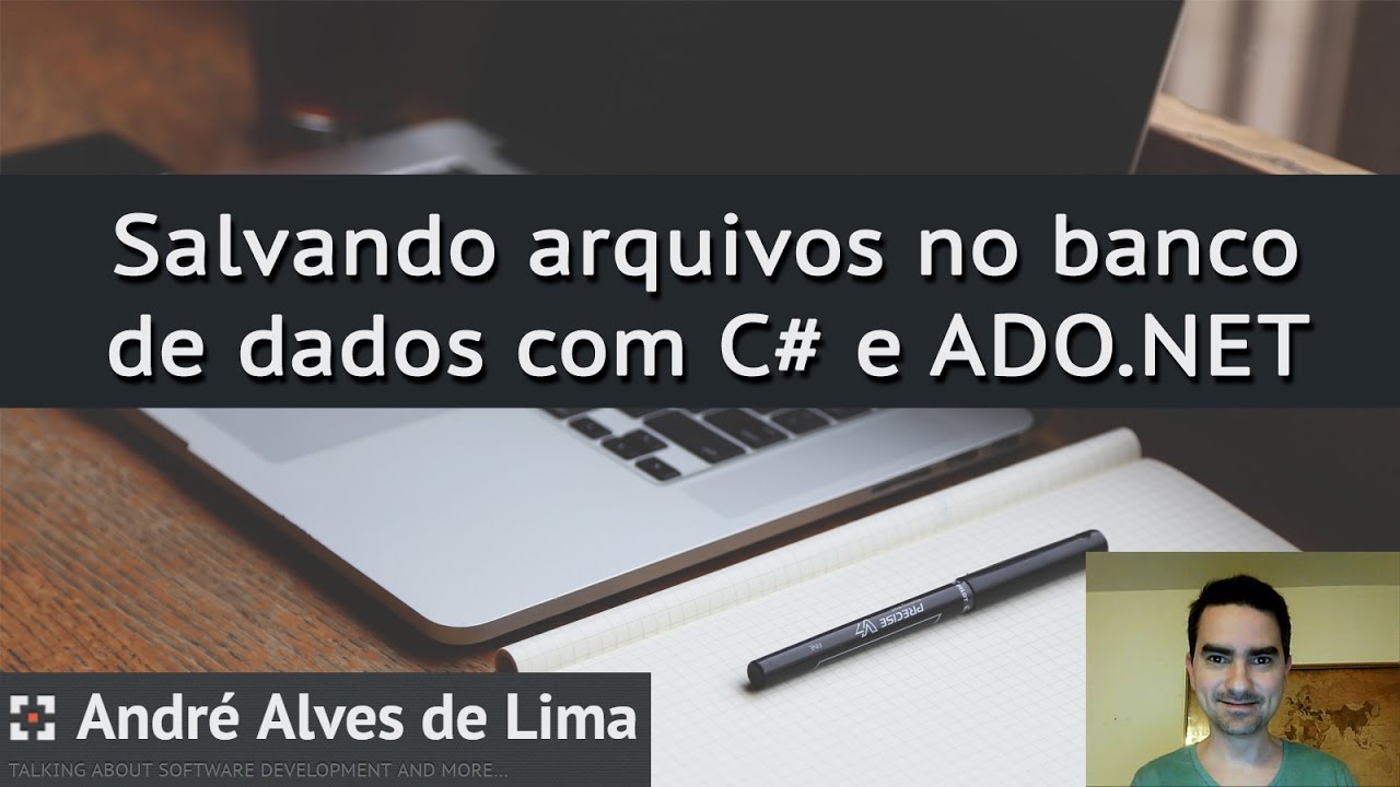 Salvando arquivos no banco de dados com C# e ADO.NET