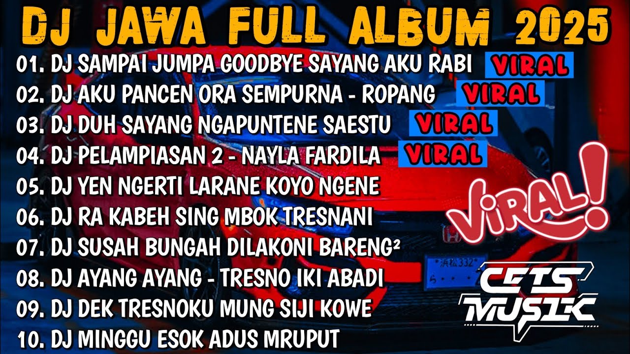 DJ JAWA FULL ALBUM 2025 FULLBASS - DJ SAMPAI JUMPA GOODBYE SAYANG AKU RABI🎶DJ TAMU UNDANGAN X ROPANG