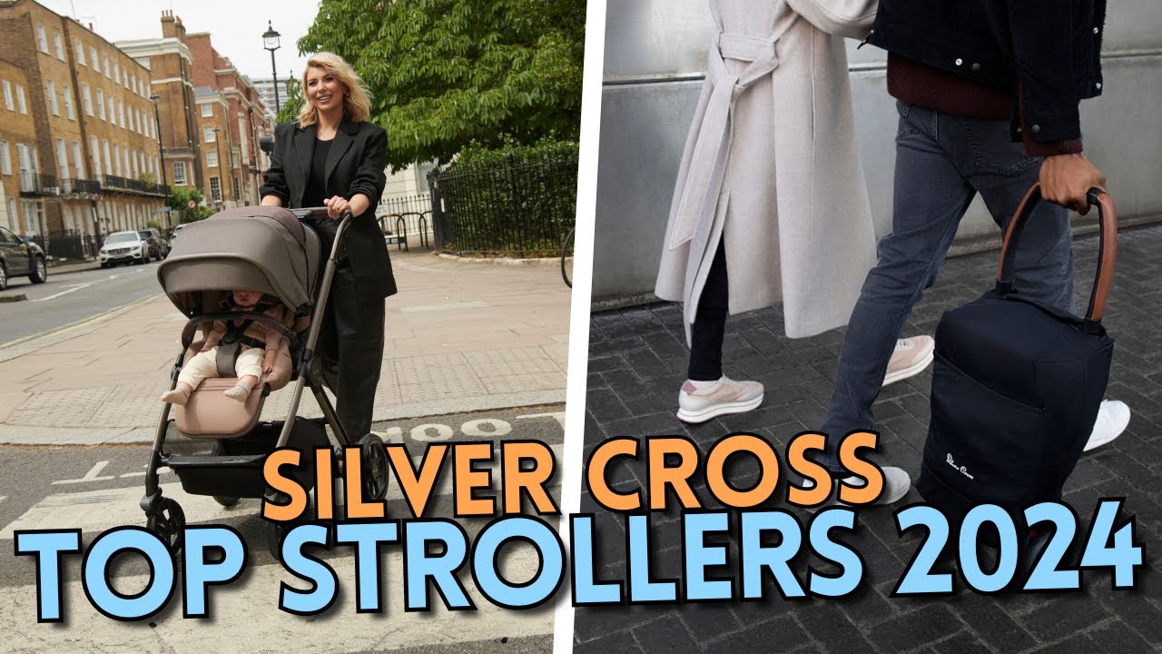 Top Silver Cross Strollers of 2024 | Reviews and Comparisons