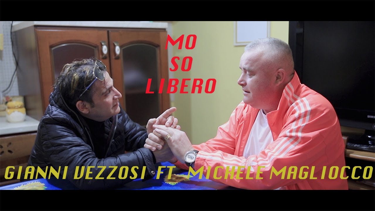 Michele Magliocco ft Gianni Vezzosi - Mo so Libero (Ufficiale 2020)