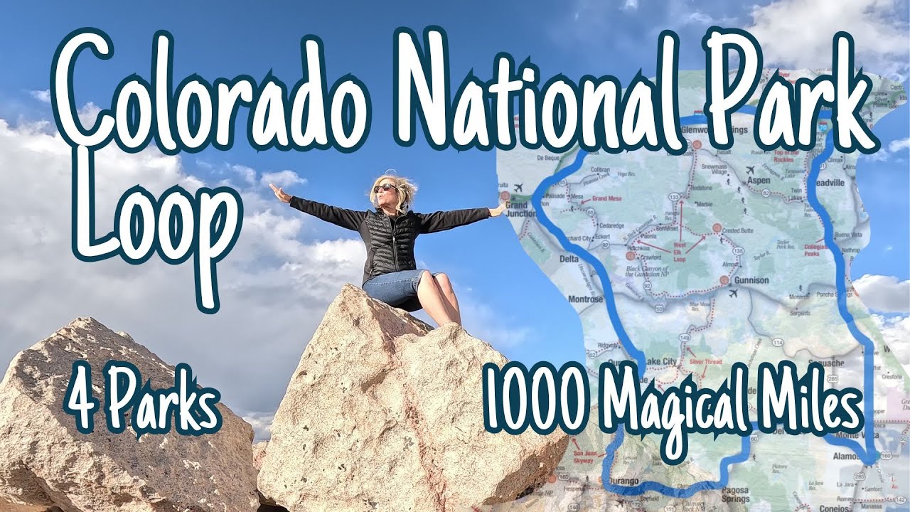 Colorado National Parks Loop | 1000 Magical Miles Road Trip