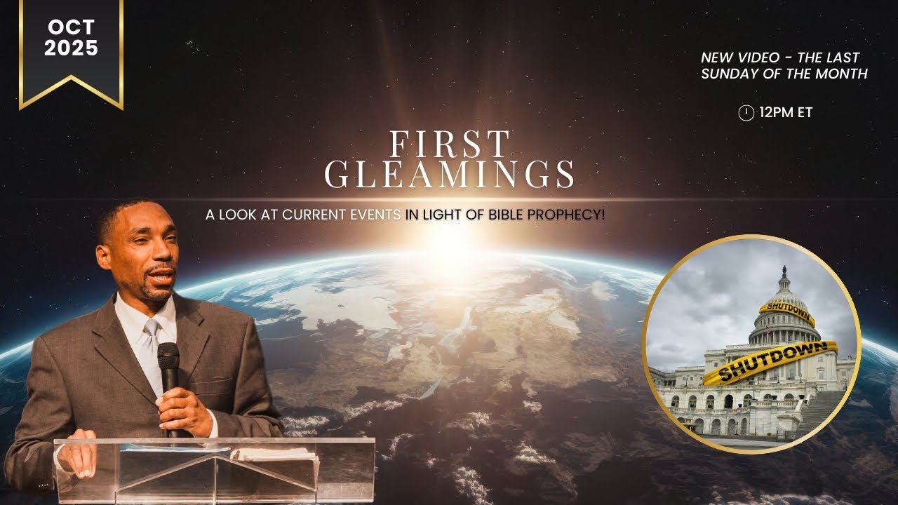 Oct 2025 | First Gleamings 🌟 | The Government Shutdown & The Fourth Turning | Pastor Jeremiah Davis