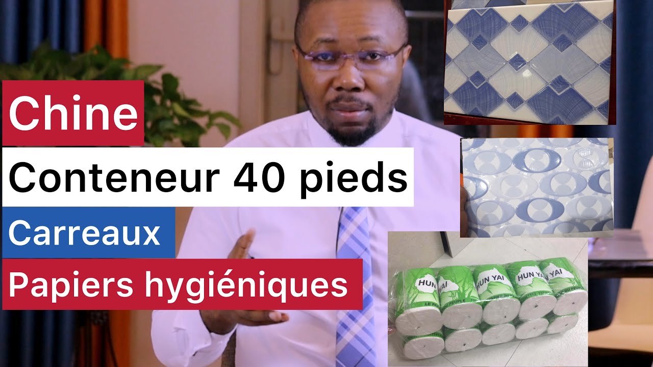 Faire un conteneur 40 pieds des carreaux et papiers hygiéniques en Chine: Prix et quantités