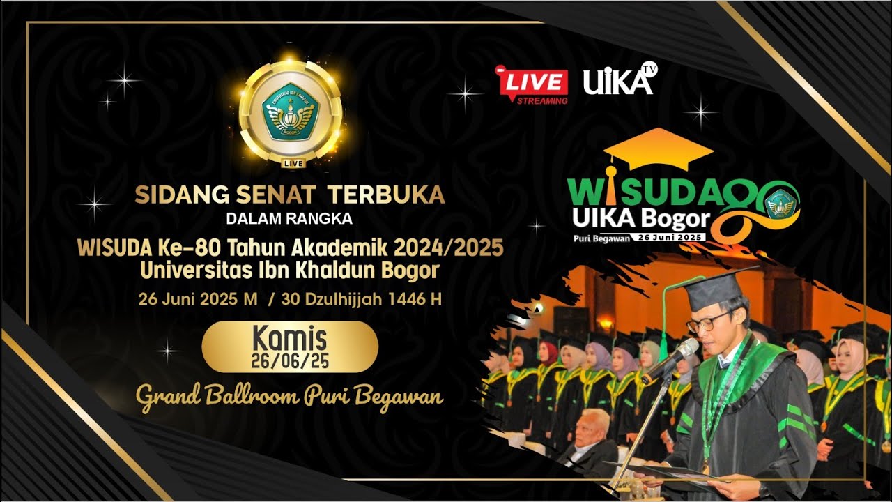 🔴 (Live) Wisuda 80 Universitas Ibn Khaldun Bogor