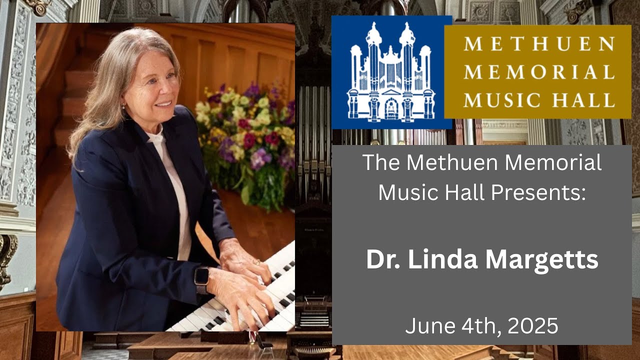 Linda Margetts - Organ Concert - June 4th, 2025