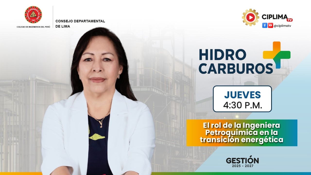 📌 Tema: “El rol de la Ingeniera Petroquímica en la transición energética