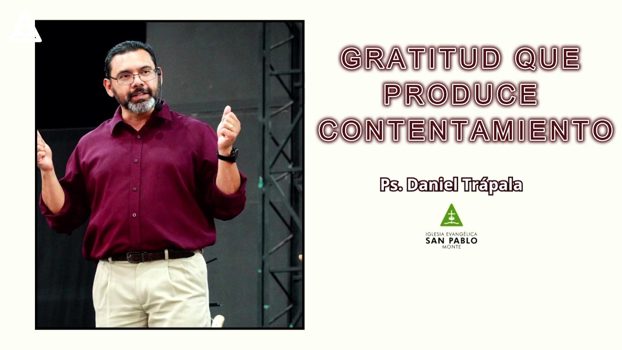 Gratitud que Produce Contentamiento