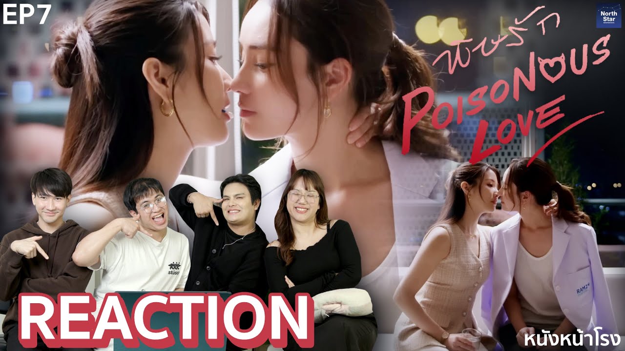 [EP.7] Reaction ซีรีส์ GL แนวดราม่า-โรแมนติก 
