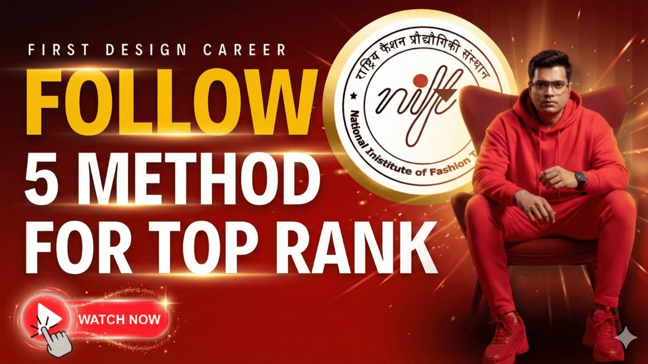BEST 5 METHODS To Get Top Rank In NIFT Exam 2026 | Last Minute Tips For NIFT Exam 2026