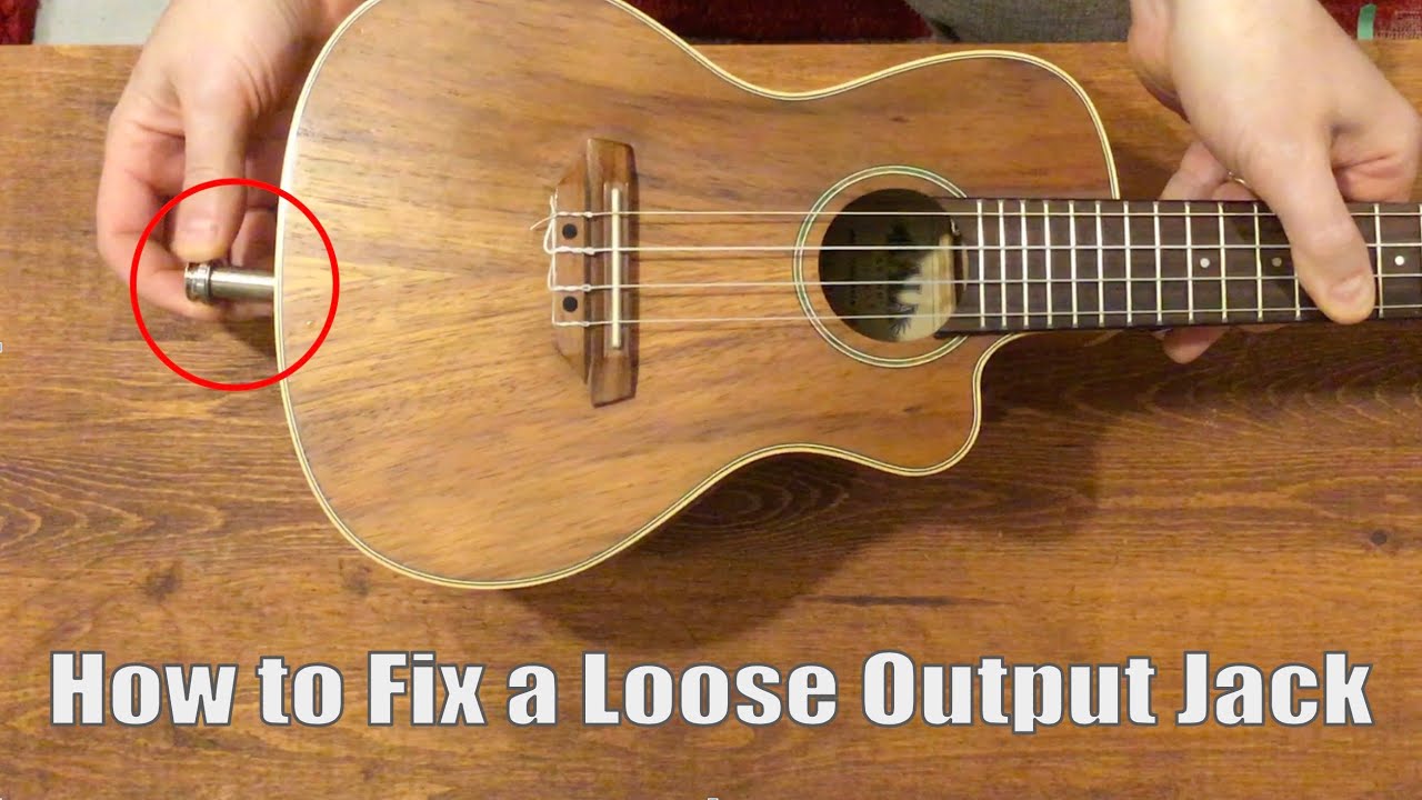 How to Fix a Loose Output Jack on a Ukulele