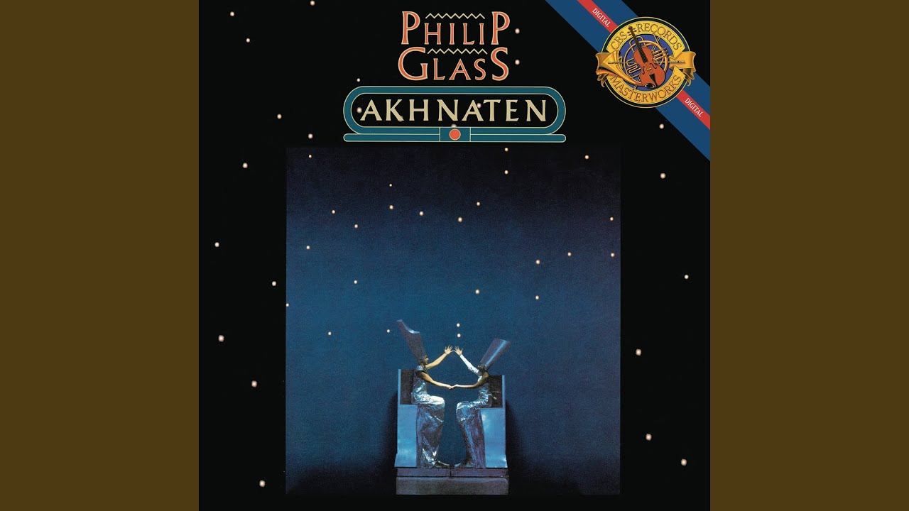 Akhnaten: Act I, Scene 1: Funeral of Amenhotep III