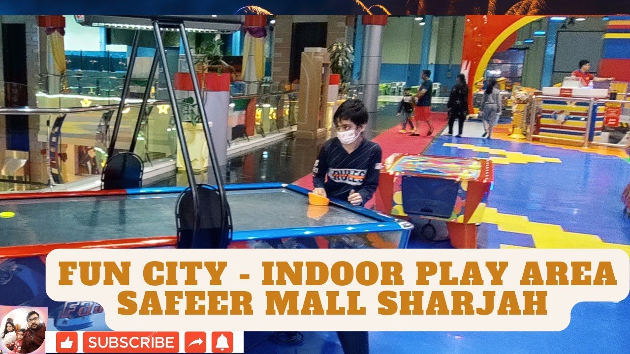 Fun City - indoor play area for kids in Sharjah | Fun City safeer mall sharjah #vlog