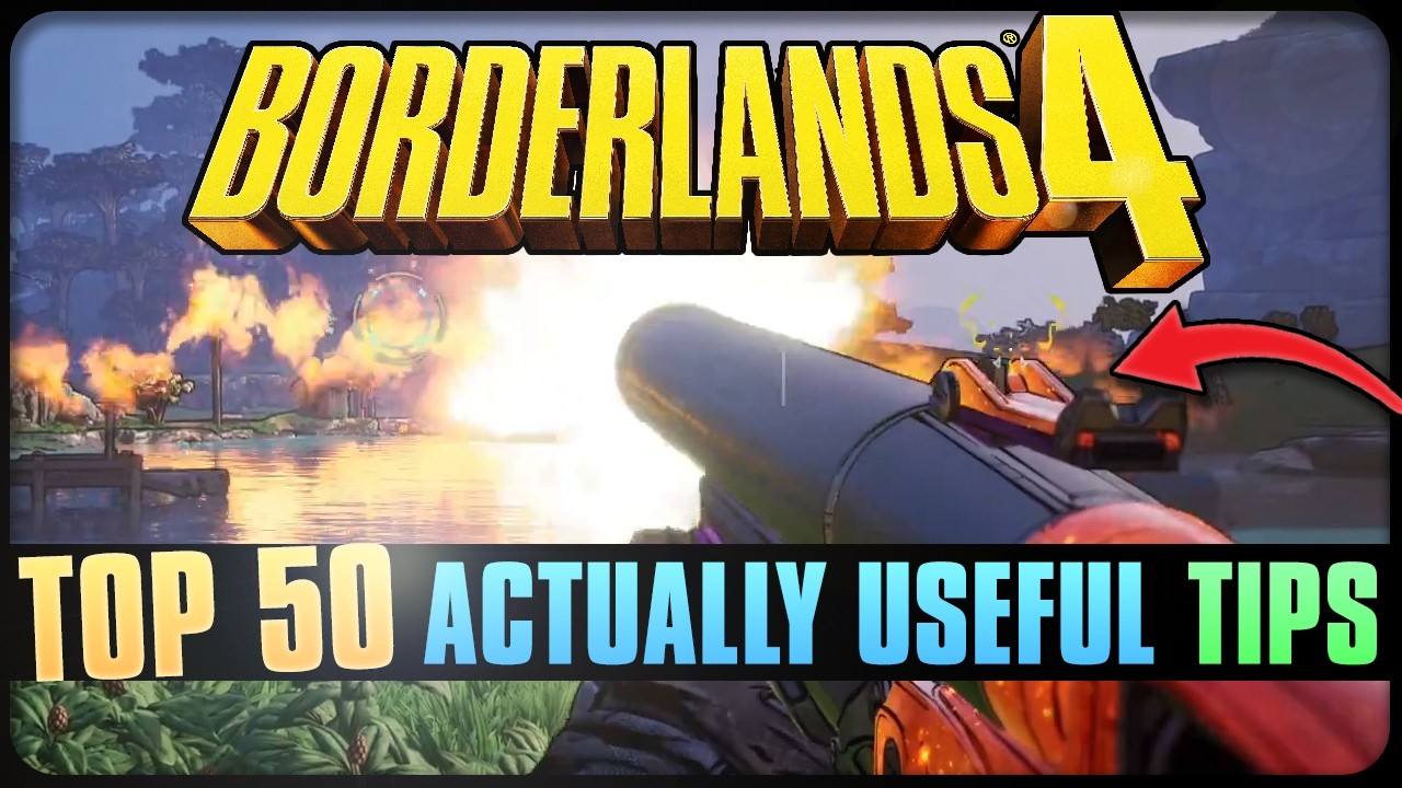 Топ-50 советов и вещей, которые я хотел бы знать раньше | Borderlands 4