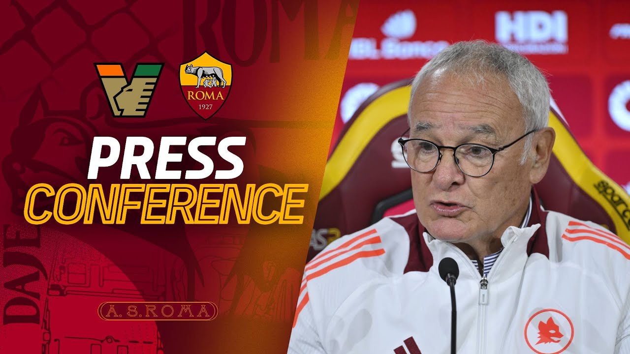 🟨 LIVE 🟥 LA CONFERENZA STAMPA DI CLAUDIO RANIERI IN VISTA DI VENEZIA-ROMA