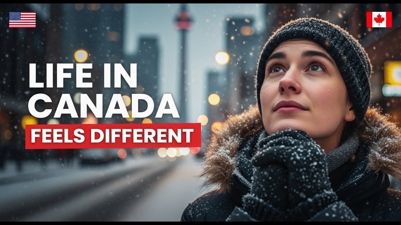 Why Life in Canada Feels So Different for Americans &ndash; Part 2 (The Untold Culture Shock)