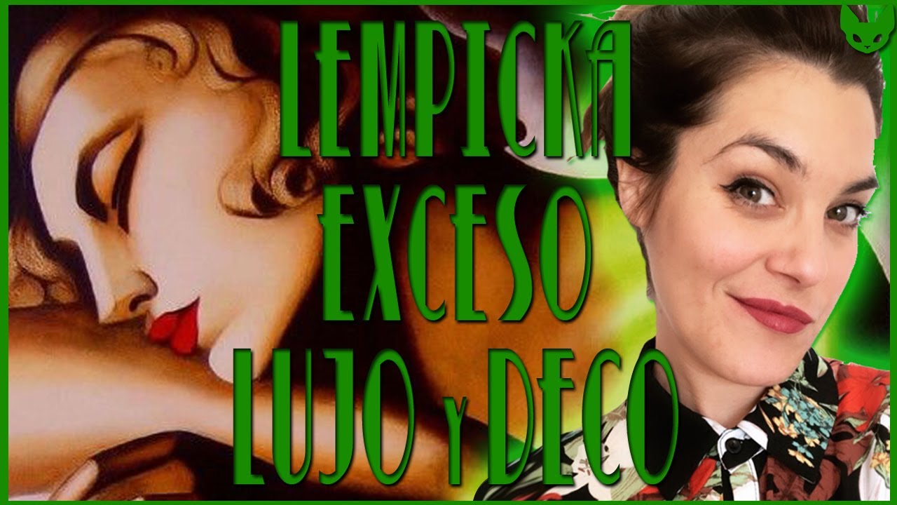TAMARA DE LEMPICKA | VLOG EXPOSICIÓN| La Gata Verde