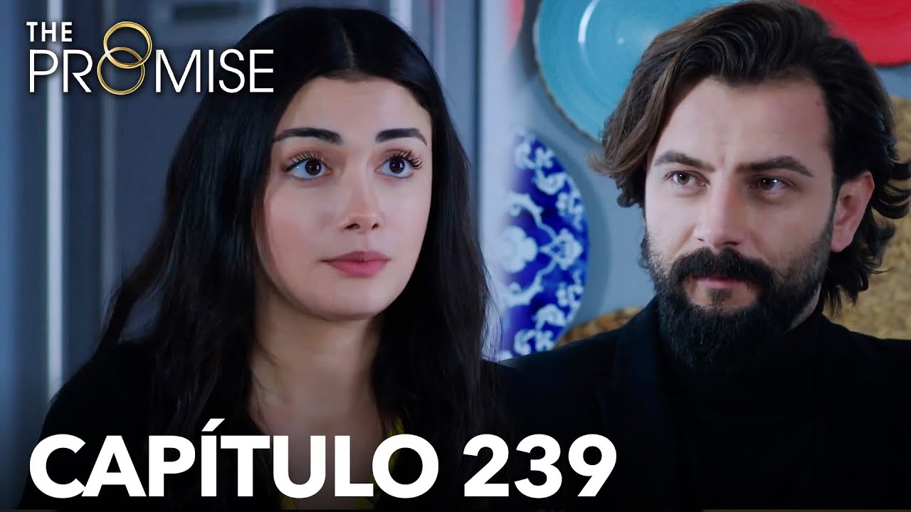 La Promesa Capítulo 239 (en Español)
