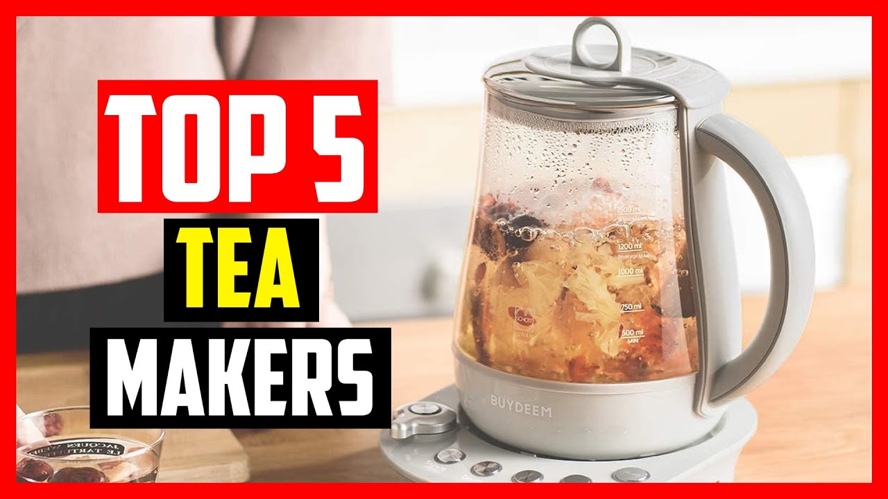 🔹Top 5 Best Tea Makers Review of 2023