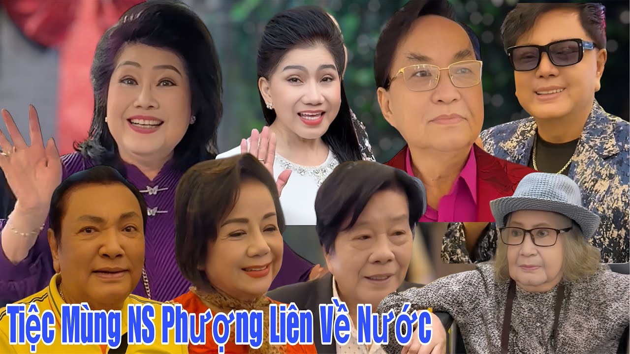 Quá Nhiều NS Gạo Cội Đến Chúc Mừng NS Phương Liên Về Nước Sao Bao Nhiêu Năm Sóng Ở Xứ Người 