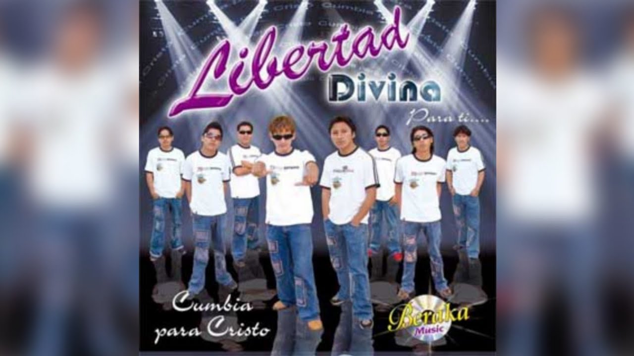 LIBERTAD DIVINA | Cumbia Para Cristo - 2007 - [ALBUM COMPLETO]