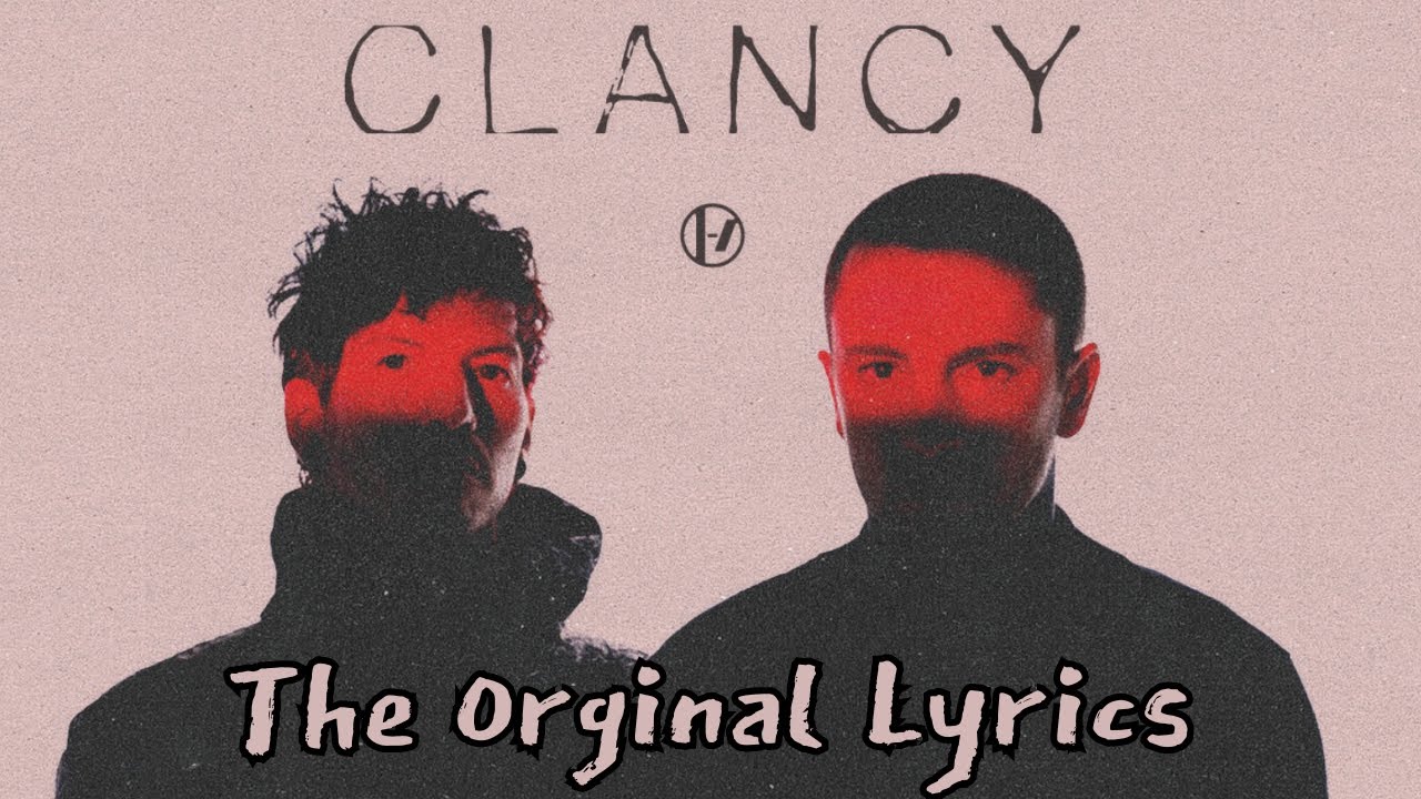 A Look At The Orginal Lyrics Of The Album Clancy | TØP Digital Remains Deep Dive