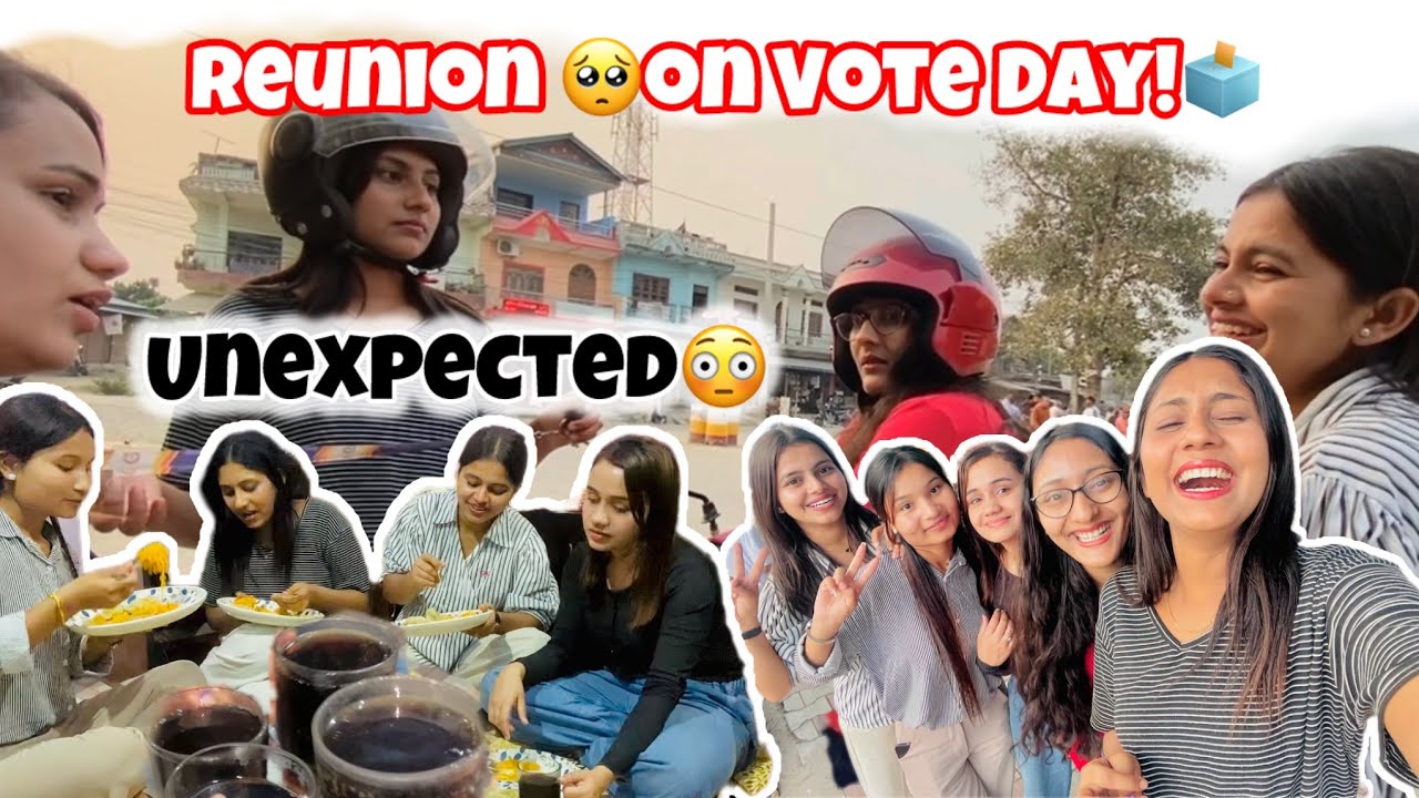 🔥UNEXPECTED School REUNION on VOTE Day🗳️ | FUN Ride & Night Vlog🥺🫶🏻#reunion #vlog 