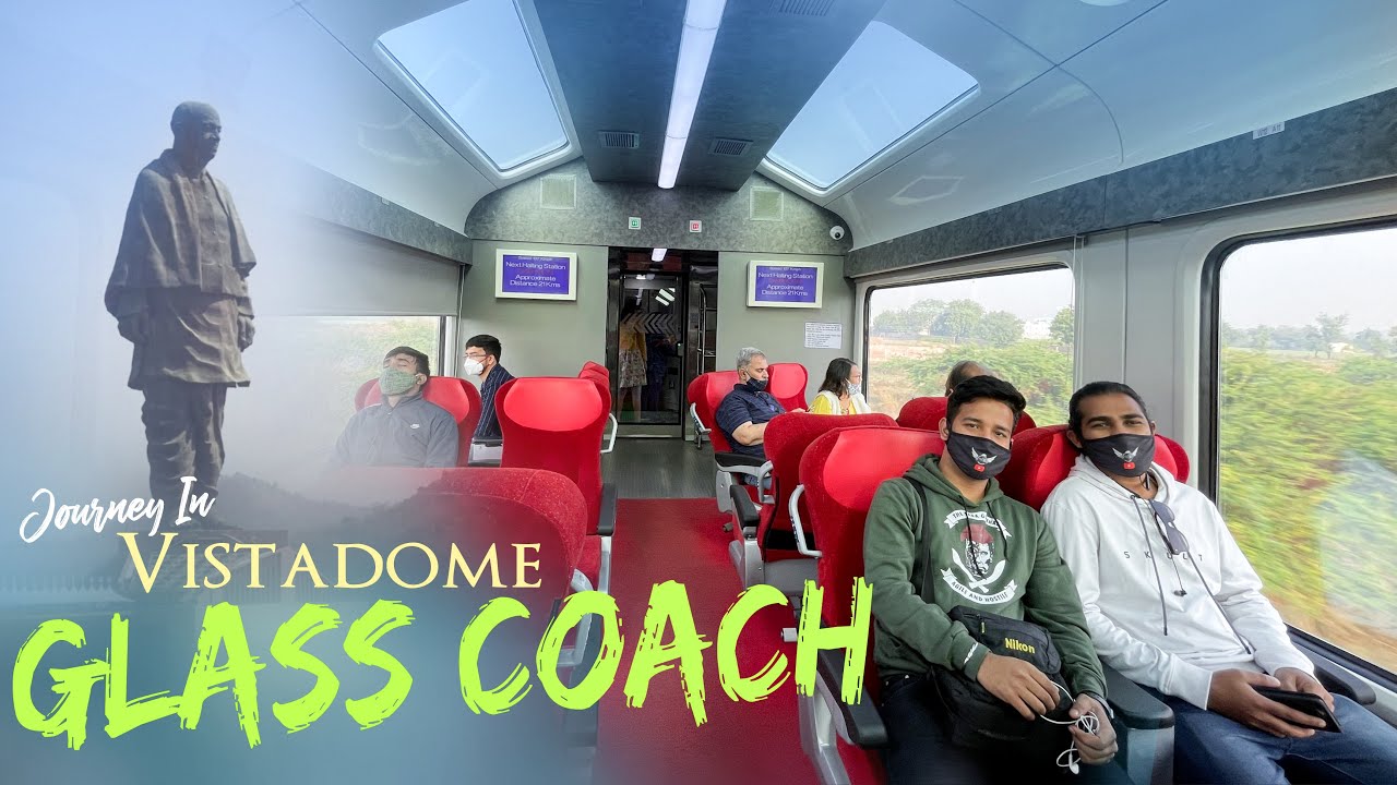 kevadia Jan Shatabdi Luxurious Vistadome Glass coach