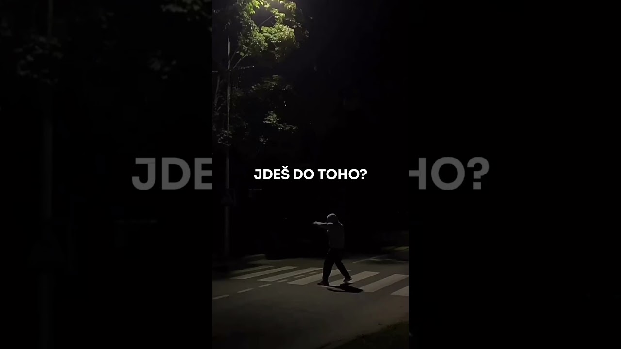 Jde&scaron; do toho?