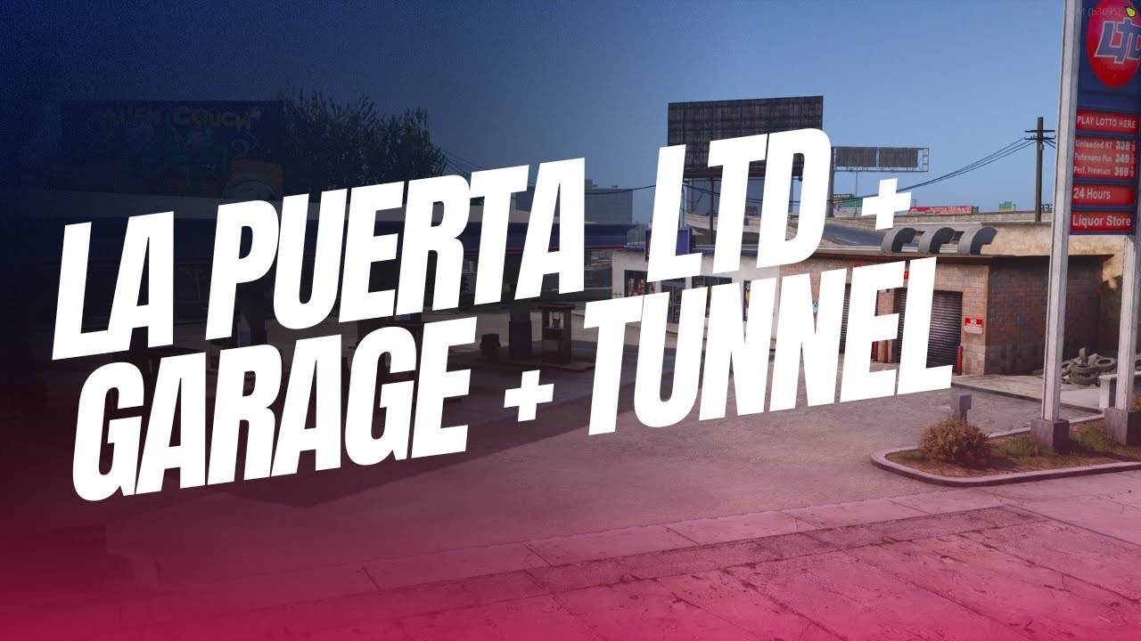 La Puerta LTD + Garage + Secret Tunnel - MLO - (GTA5/FiveM)