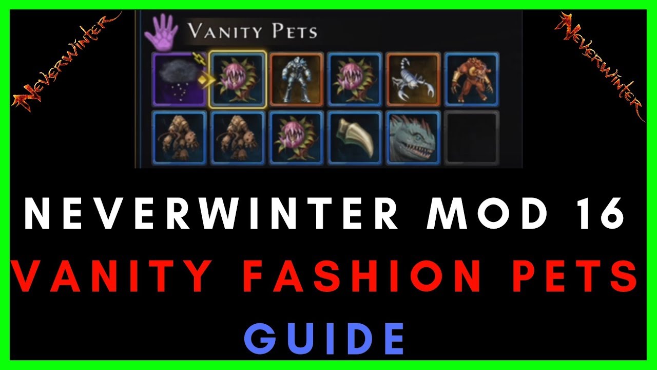 The Vanity Fashion Pets Of Neverwinter Showcase - Where & How To Get Them