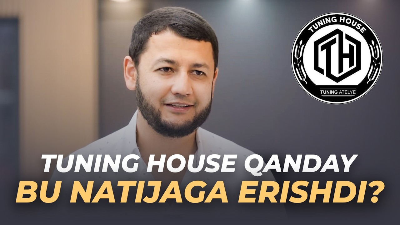 Tuning House rivojlanish yo’li? | “Tuning House” ривожланиш йўли | Ibrahim Gulyamov