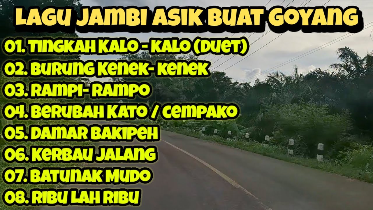 Lagu Jambi Asik Buat Santai||Tingkah Kalo Kalo||Lagu jambi