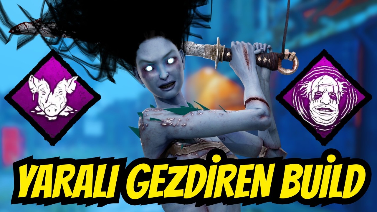 Kurbanları iyileşmekten bıktırtan build -Dead by Daylight