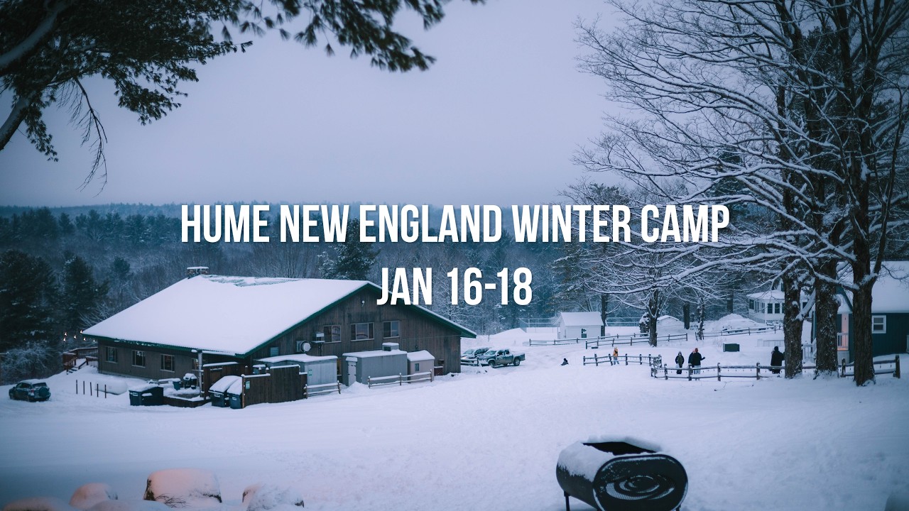 Hume New England Winter 2026 - Wrap Up - Jan. 16-18